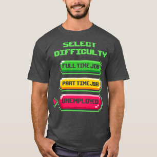 Spielschwierigkeit T-Shirt