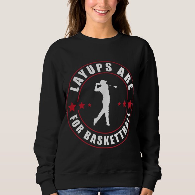 Spielstände für Basketball Funny Golf Sweatshirt (Vorderseite)