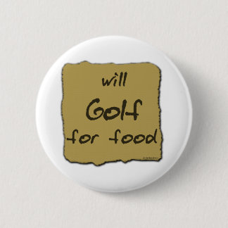 Spielt für Nahrung Golf Button