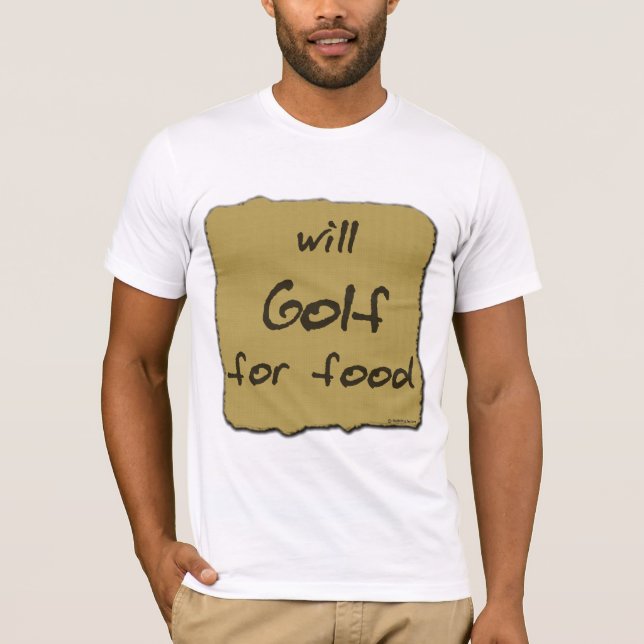 Spielt für Nahrung Golf T-Shirt (Vorderseite)