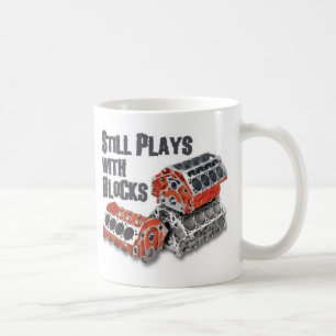 Spielt immer noch mit Bauklötzen Tasse