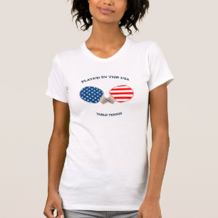 Spielt in USA Tischtennis T-Shirt