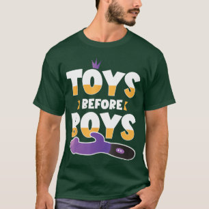 Spielzeug vor Jungs Lustiger Frauen Humor Peinlich T-Shirt
