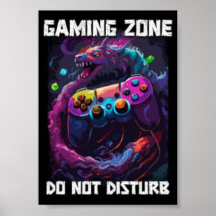 Spielzone stört nicht die Kunst des Coolen Gamer-D Poster