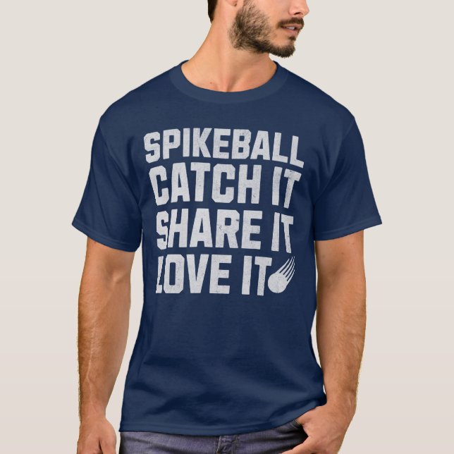 Spikeball Fang es teilt es Liebe es T-Shirt (Vorderseite)