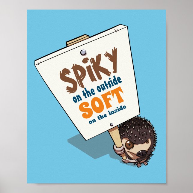 Spiky auf dem Funny Igel Picket Sign Poster (Vorne)