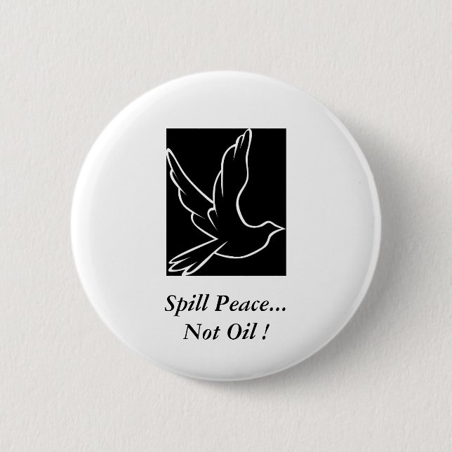 Spill Peace.. kein Öl! Button (Vorderseite)
