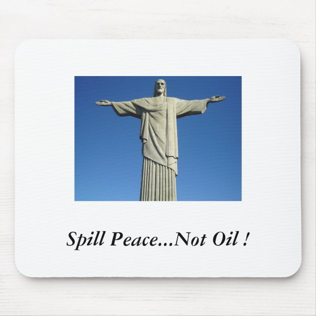 Spill Peace.. kein Öl! Mousepad (Vorne)
