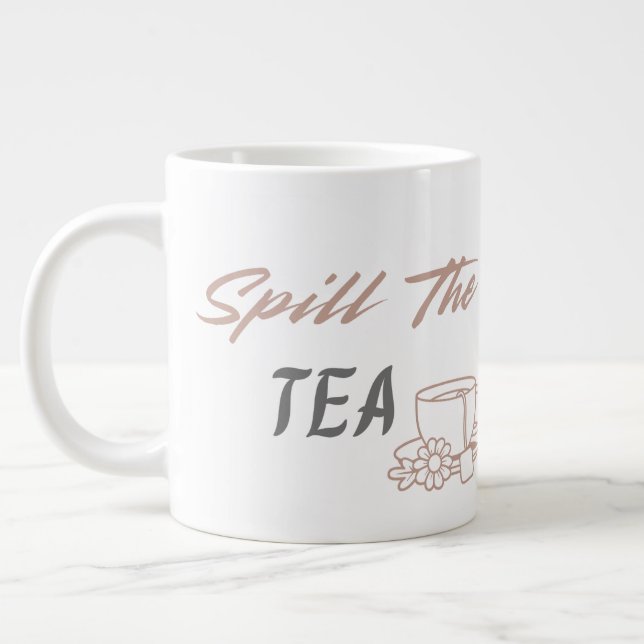 Spill the Tea Cute Aesthetic Birthday Gift for Her Jumbo-Tasse (Links)