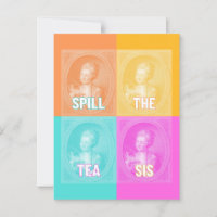 "Spill the Tea Sis" (Vintage Portrait Pop Kunst)