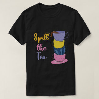 Spill the Tee - Tea Drinker