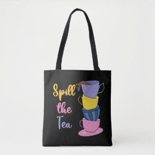 Spill the Tee - Tea Drinker