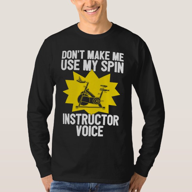 Spin Instructor Voice Spinning Indoor Cycling Biki T-Shirt (Vorderseite)