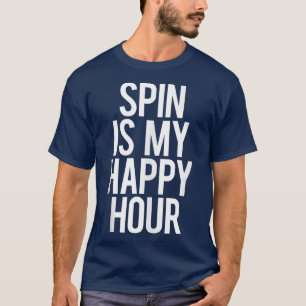 Spin ist meine glückliche Stunde Funny Gym Sprichw T-Shirt