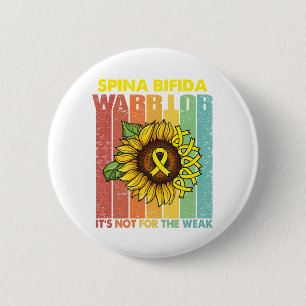 Spina Bifida Warrior ist nicht für die Schwachen Button