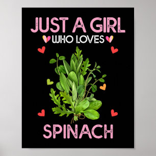 Spinach Shirt für Frauen nur ein Mädchen, die Lieb Poster