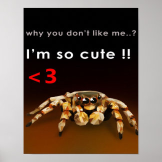 Spinne ich bin so Niedlich | Spider Lover Geschenk Poster
