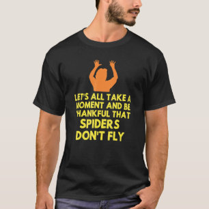Spinne Sarkastisch Sarkasmus Humor Meme Scherz Ga T-Shirt