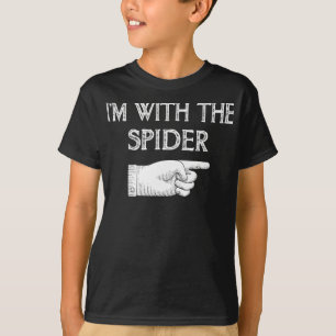 Spinnen-Geschenk Ich bin mit dem Spinnen-Kostüm T-Shirt