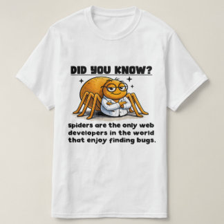 Spinnen sind die OGs! T-Shirt