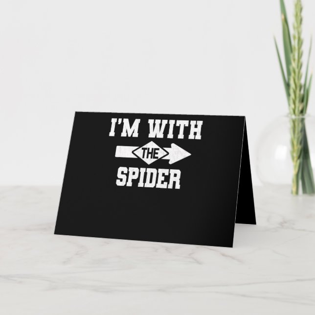 Spinnengeschenk | Ich bin mit der Spiderkostümbese Karte (Vorderseite)