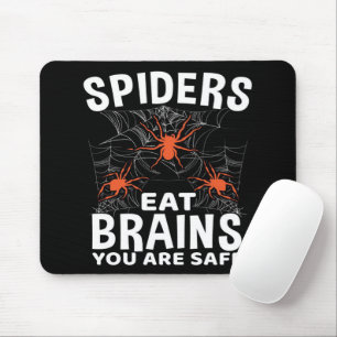 Spinnennetze fressen Gehirne, die man sicher Hallo Mousepad
