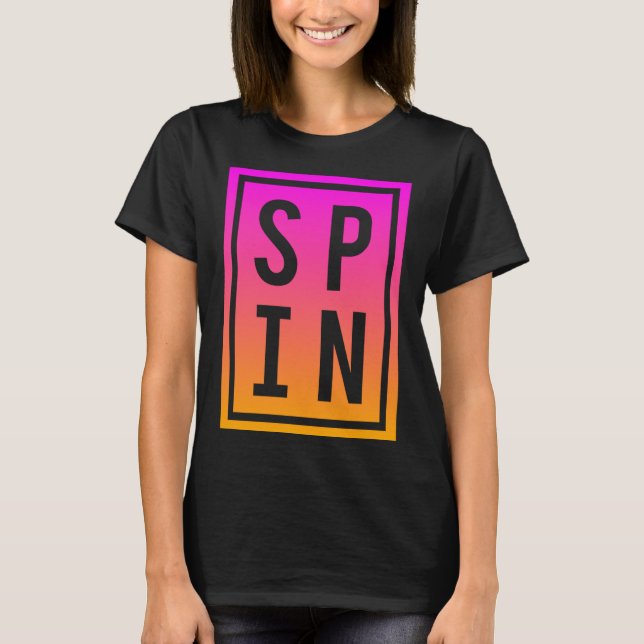 Spinning Class Sprichwort Spin Workout Übungsfahrr T-Shirt (Vorderseite)