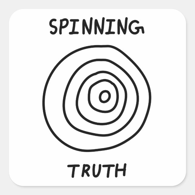 Spinning Truth Quadratischer Aufkleber (Vorderseite)