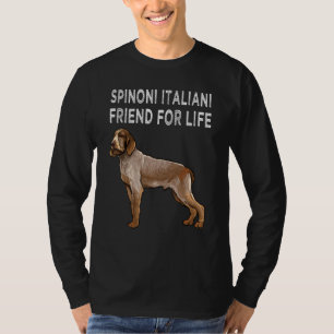 Spinoni Italiani Friend for Life Dog Freundschaft T-Shirt