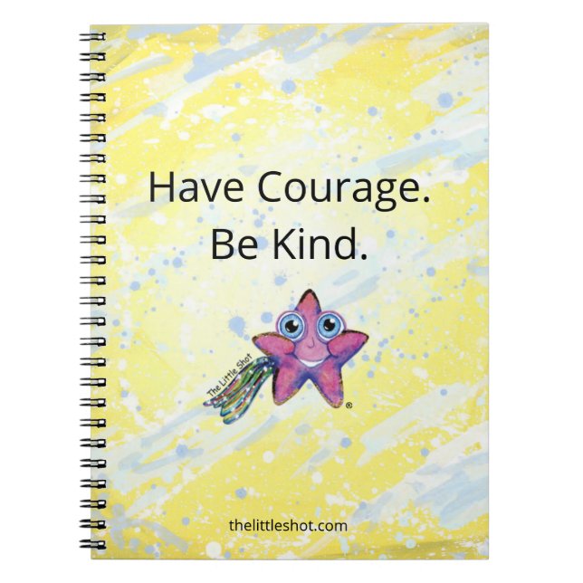 Spiral Notebook - Haben Sie Mut. Sei nett! Notizblock (Vorderseite)