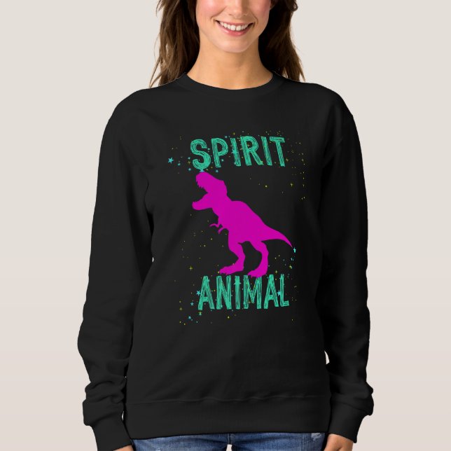 Spirit Animal Dinosaur Lover Animals Comfort Cute  Sweatshirt (Vorderseite)