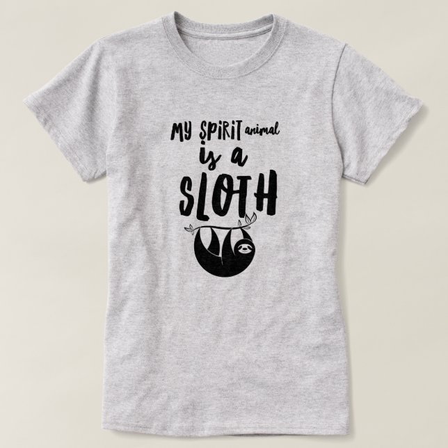 Spirit Animal ist ein Sloth-T - Shirt (Design vorne)
