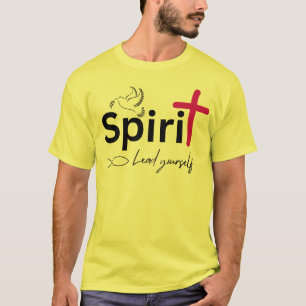 Spirit Lead - Inspiration Zitat Design T-Shirt