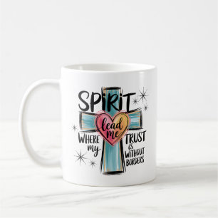 Spirit Lead Me Christlich Coffee Tasse