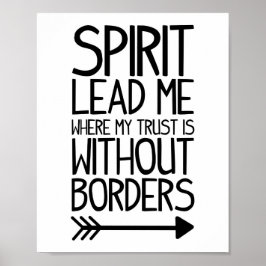 Spirit Lead Me Print Poster
