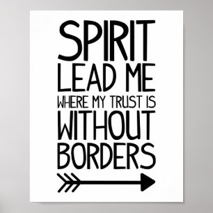 Spirit Lead Me Print Poster