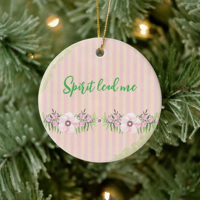 Spirit Lead Me Zitat Keramik Ornament (Baum)