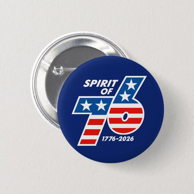 Spirit of 76 - America's 250th Birthday 1776-2026 Button (Vorne & Hinten)