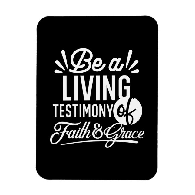 Spiritual Living Testimony Faith and Grace Quote Magnet (Vertikal)