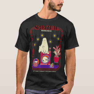Spirituelle Erneuerung Vergessen Sie Ihr Boo-Blat T-Shirt