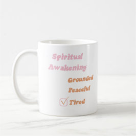 Spirituelles Erwachen Funny Kaffeetasse