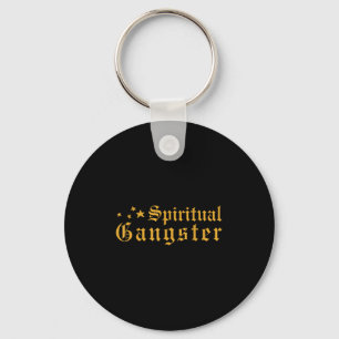 Spirituelles Gangster-Spiritualität Schlüsselanhänger