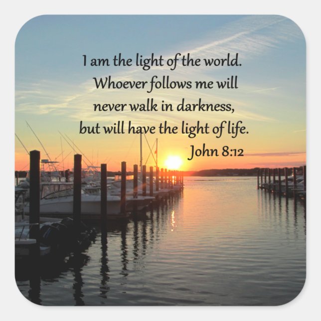 SPIRITUELLES JOHN 8;12-SCRIPTURE-DESIGN QUADRATISCHER AUFKLEBER (Vorderseite)