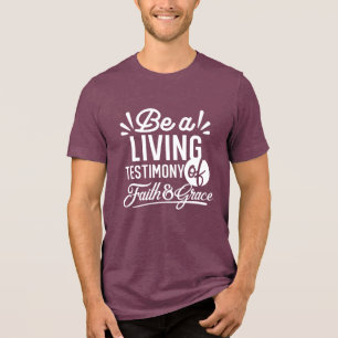 Spirituelles Lebenszeugnis Glaube und Gnade Zitat Tri-Blend Shirt