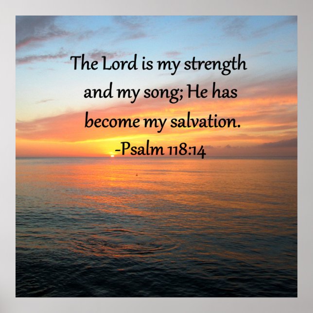 SPIRITUELLES PSALM 118:14 SONNENRISE-FOTO-DESIGN POSTER (Vorne)