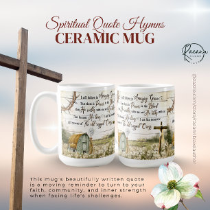 Spirituelles Zitat Hymns Keramik Tasse