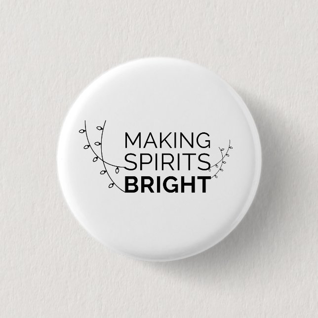 Spirituosen hell machen - Moderne Holiday Typograf Button (Vorderseite)