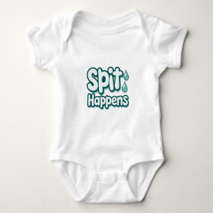 Spit Happens - Funny Baby Quote Strampler