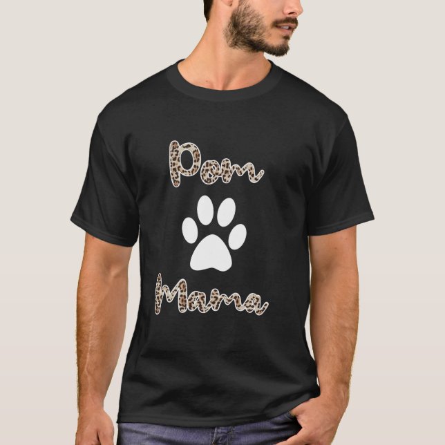 Spitz Mama Leopard Style Pom Mama T-Shirt (Vorderseite)