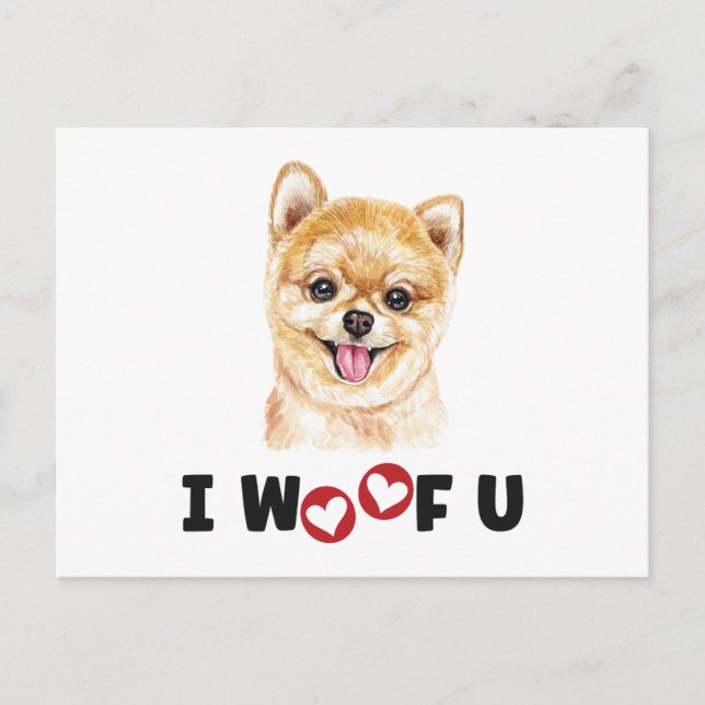 Spitz Pom Dog I Woof You Einladungspostkarte (Vorderseite)